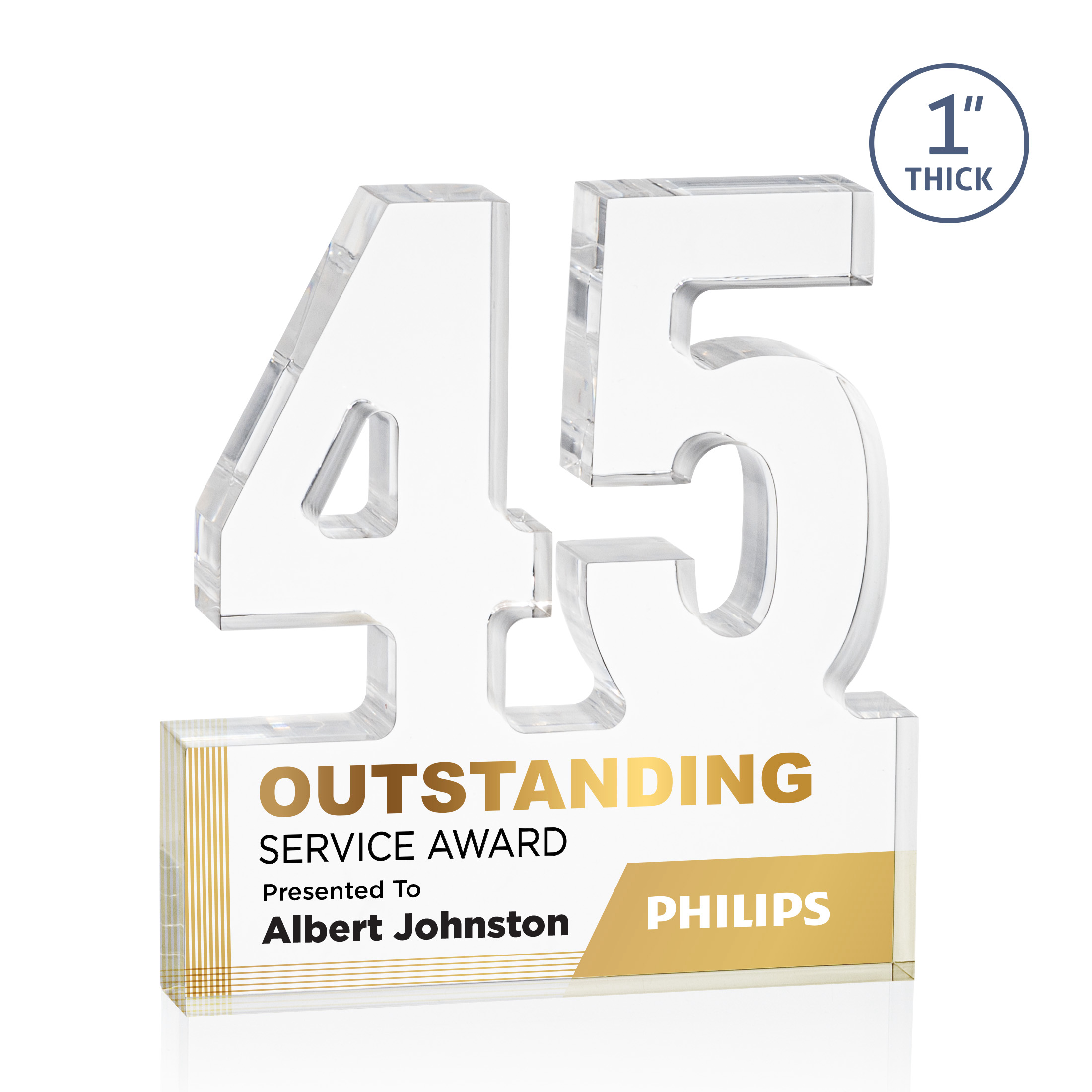 Freestanding acrylic award with molded numbers and a customizable engraved base.
