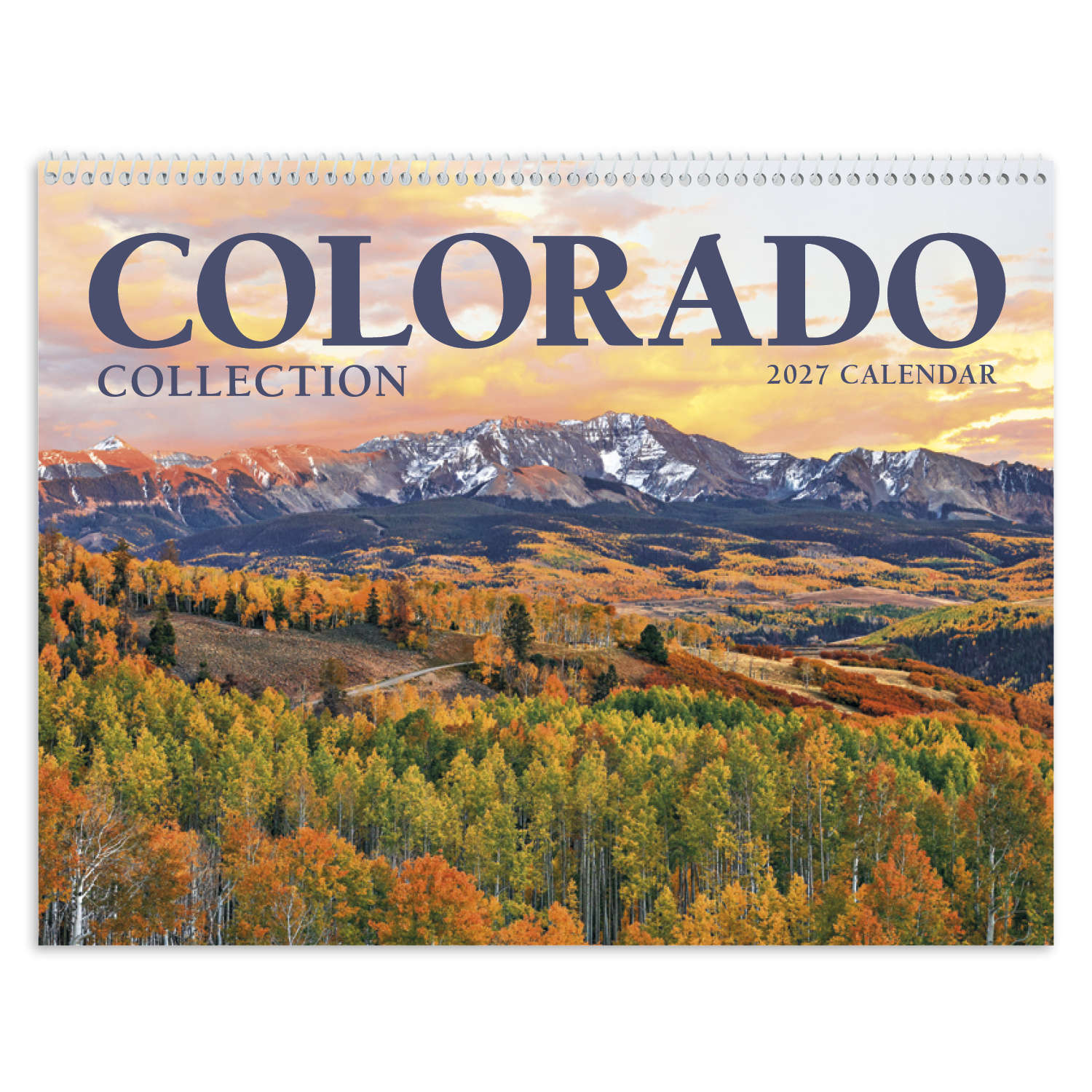 2027 Colorado scenic wall calendar featuring breathtaking mountain landscapes, forests, lakes, and nature photography with a glossy UV-coated cover.